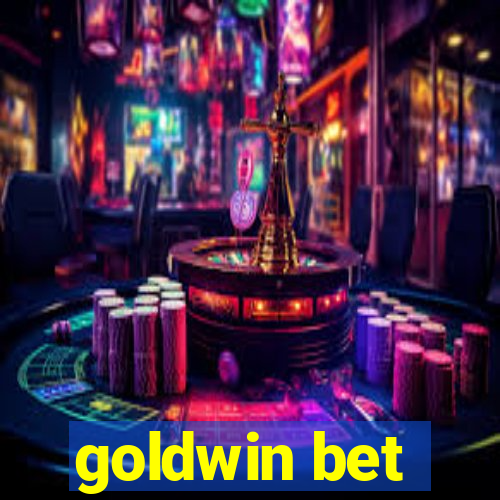 goldwin bet